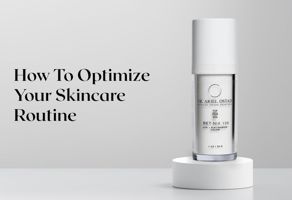 How To Optimize Your Skincare Routine